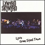 Lynyrd Skynyrd - Lyve In Steel Town