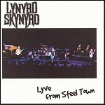 Lynyrd Skynyrd - Lyve In Steel Town
