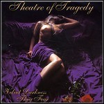 Theatre Of Tragedy - Velvet Darkness They Fear