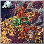 Gama Bomb - Tales From The Grave In Space