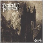 Pestilential Shadows - Cursed Pestilential Shadows - Cursed