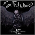 Six Feet Under - Graveyard Classics 3 - 3 Punkte