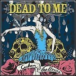 Dead To Me - Cuban Ballerina