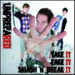Unprepared - Take It, Fake It, Smash 'n' Break It (EP) - 9 Punkte