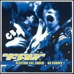 Electric Eel Shock - Go Europe!