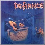 Defiance - Product Of Society