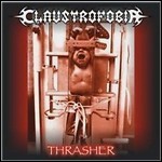 Claustrofobia - Thrasher