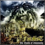 Fatalist - Depths Of Inhumanity - 9 Punkte