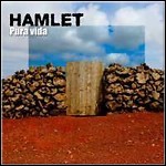 Hamlet - Pura Vida