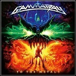 Gamma Ray - To The Metal!