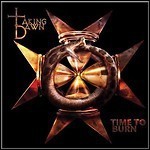 Taking Dawn - Time To Burn