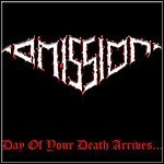 Omission - Day Of Your Death Arrives 