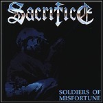 Sacrifice - Soldiers Of Misfortune