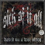 Sick Of It All - Based On A True Story - 8,5 Punkte