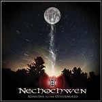 Nechochwen - Azimuths To The Otherworld Nechochwen - Azimuths To The Otherworld