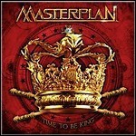 Masterplan - Time To Be King Masterplan - Time To Be King