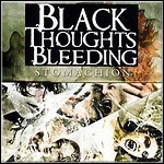 Black Thoughts Bleeding - Stomachion