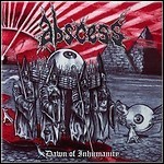 Abscess - Dawn Of Inhumanity Abscess - Dawn Of Inhumanity