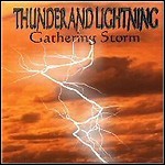 Thunder And Lightning - Gathering Storm