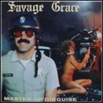 Savage Grace - Master Of Disguise