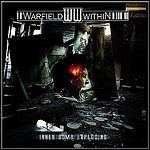 Warfield Within - Inner Bomb Exploding