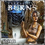 Everything Burns - Home - 7,5 Punkte