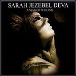 Sarah Jezebel Deva - A Sign Of Sublime - 7 Punkte