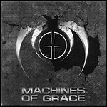 Machines of Grace - Machines Of Grace