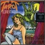 Tarot - Follow Me Into Madness