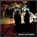Dinner Auf Uranos - 50 Sommer - 50 Winter Dinner Auf Uranos - 50 Sommer - 50 Winter
