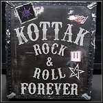 Kottak - Rock & Roll Forever