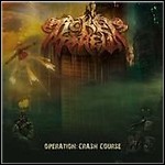 Ticket To Hell - Operation: Crash Course Ticket To Hell - Operation: Crash Course
