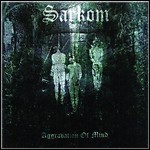 Sarkom - Aggravation Of Mind