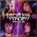 Reckless Love - Reckless Love