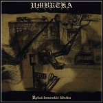 Umbrtka - Úplná Demontáž Lidstva Umbrtka - Úplná Demontáž Lidstva