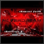 NeverDream - Chemical Faith