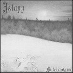 Istapp - Må Det Aldrig Töa (EP)