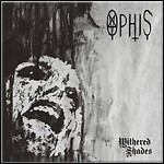 Ophis - Withered Shades