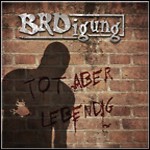 BRDigung - Tot Aber Lebendig