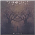 Remembrance - Fall,Obsidian Night - 7,5 Punkte