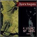 Antichrisis - A Legacy Of Love - Mark II (Best Of)