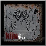 Kiju - Ignite The Revolt