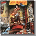 Acid Drinkers - Are You Rebel? Acid Drinkers - Are You Rebel?