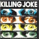 Killing Joke - Extremities, Dirt And Various Repressed Emotions Killing Joke - Extremities, Dirt And Various Repressed Emotions