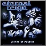 Eternal Reign - Crimes Of Passion