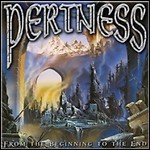Pertness - From The Beginning To The End - 6,5 Punkte