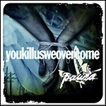 Paura - Youkillusweovercome