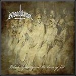 Blooddawn [UK] - Black Hymns From The House Of God