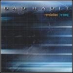 Bad Habit - Revolution