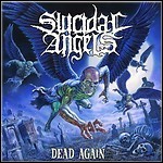 Suicidal Angels - Dead Again